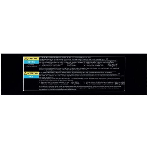 Straight-on scan of GM 15206697 bilingual R-134a A/C refrigerant label reproduction