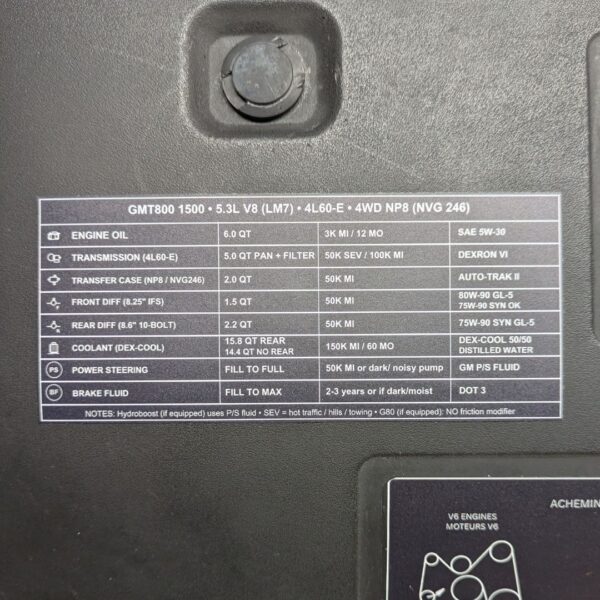 GMT800 Fluid Capacity & Service Interval Underhood Label — 5.3L LM7 4L60‑E NP8 (NVG246 AutoTrac) - Applied